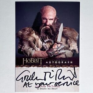 THE HOBBIT Autograph Card / GRAHAM McTAVISH As ‘Dwalin The Dwarf’ / RARE 2014